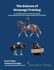 The Science of Dressage Training