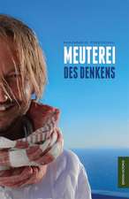 Meuterei des Denkens