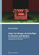 Jorge Luis Borges als Autorfigur in Literatur und Medien