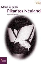 Marie & Jean - Pikantes Neuland