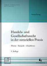 Handels- und Gesellschaftsrecht in der notariellen Praxis