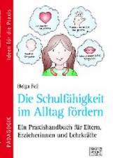 Die Schulfähigkeit im Alltag fördern