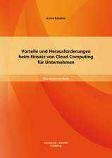 Vorteile Und Herausforderungen Beim Einsatz Von Cloud Computing Fur Unternehmen: Forderung Des Fremdsprachlichen Lernens in Der Grundschule Im Bereich Horverstehen