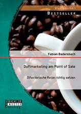 Duftmarketing Am Point of Sale: Olfaktorische Reize Richtig Setzen