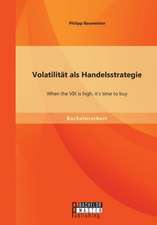 Volatilitat ALS Handelsstrategie: When the VIX Is High, It's Time to Buy