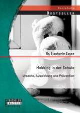 Mobbing in Der Schule: Ursache, Auswirkung Und Pravention