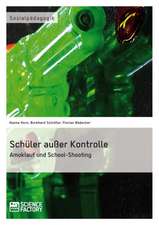 Schüler außer Kontrolle