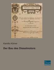 Der Bau des Dieselmotors