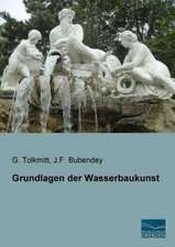 Grundlagen der Wasserbaukunst