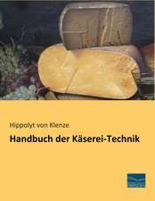 Handbuch der Käserei-Technik