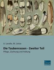 Die Taubenrassen - Zweiter Teil