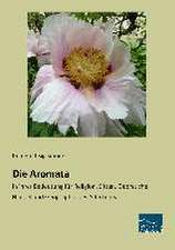 Die Aromata