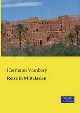 Reise in Mittelasien