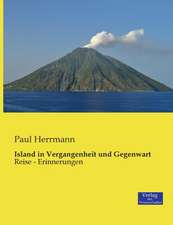 Island in Vergangenheit und Gegenwart