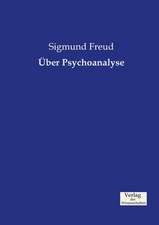 Über Psychoanalyse