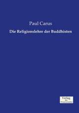 Die Religionslehre der Buddhisten