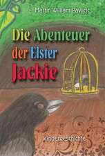 Die Abenteuer der Elster Jackie