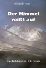 Der Himmel reißt auf