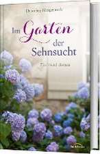 Im Garten der Sehnsucht