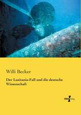 Der Lusitania-Fall und die deutsche Wissenschaft