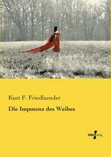 Die Impotenz des Weibes