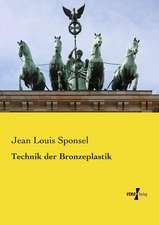 Technik der Bronzeplastik