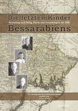 Die letzten Kinder Bessarabiens