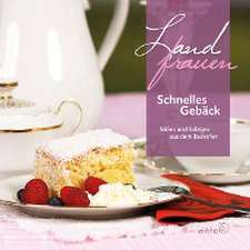 Landfrauen - Schnelles Gebäck