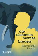 Die Elefanten meines Bruders