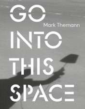 Go Into This Space