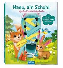 Trötsch Nanu, ein Schuh Schnürsenkelbuch