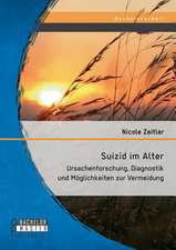 Suizid Im Alter: Ursachenforschung, Diagnostik Und Moglichkeiten Zur Vermeidung