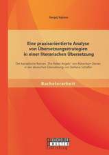 Eine Praxisorientierte Analyse Von Ubersetzungsstrategien in Einer Literarischen Ubersetzung