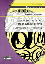 Neue Konzepte Der Personalentwicklung: E-Learning Und Blended Learning