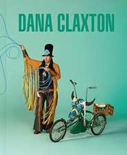 Claxton, D: Dana Claxton