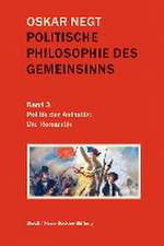 Politische Philosophie des Gemeinsinns Band 3