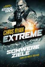 Ryan, C: Extreme: Schwere Ziele