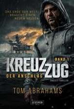 KREUZZUG: DER ANSCHLAG