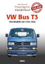 Praxisratgeber Klassikerkauf VW Bus T3