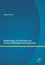 Bewertung Und Analyse Von Content-Management-Systemen: Dargestellt an Werken Von Max Beckmann, Georg Heym, Ludwig Meidner Und Paul Zec