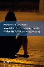 asozial - dissozial - antisozial