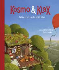 Kosmo & Klax. Jahreszeiten-Geschichten