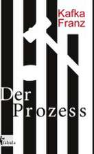 Der Prozess