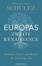 Europas zweite Renaissance