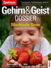 Gehirn & Geist Dossier - Machtvolle Sinne