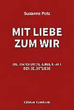 Mit Liebe zum Wir