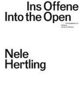 Ins Offene / Into the Open