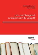 Lehr- Und Ubungsbuch Zur Einfuhrung in Die Linguistik