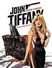 John Tiffany - Band 2: Der Lockruf der Lust