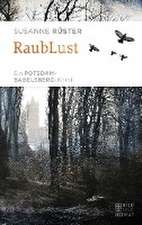 RaubLust